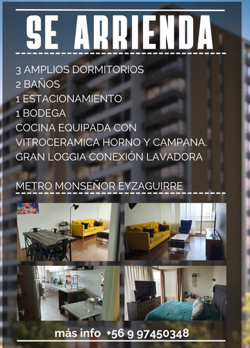 Arriendo Departamento 3D 2B 1E 1B Metro Monse&ntilde;or Eyzaguirre - &Ntilde;u&ntilde;oa
