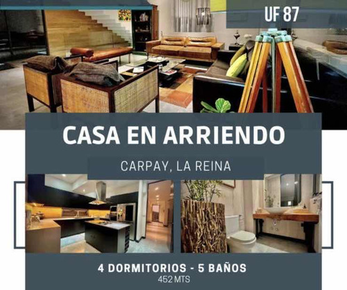 Arriendo Casa 5D 5B 6E La Reina Alta - La Reina